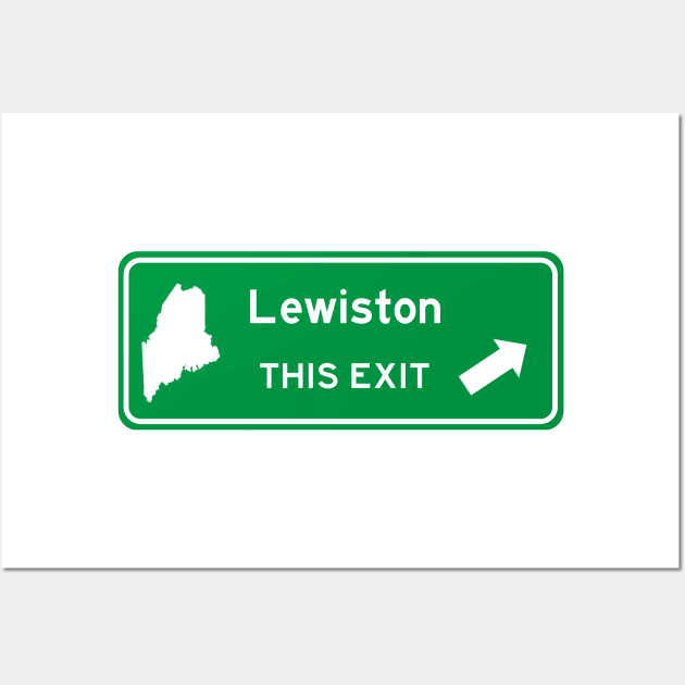 Lewiston, Maine Highway Exit Sign Wall Art by Starbase79